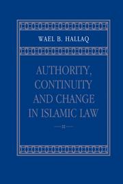 Cover: 9780521023931 | Authority, Continuity and Change in Islamic Law | Hallaq (u. a.)