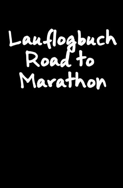 Cover: 9783752963557 | Lauflogbuch Road to Marathon | Powerlifting check | Taschenbuch | 2020