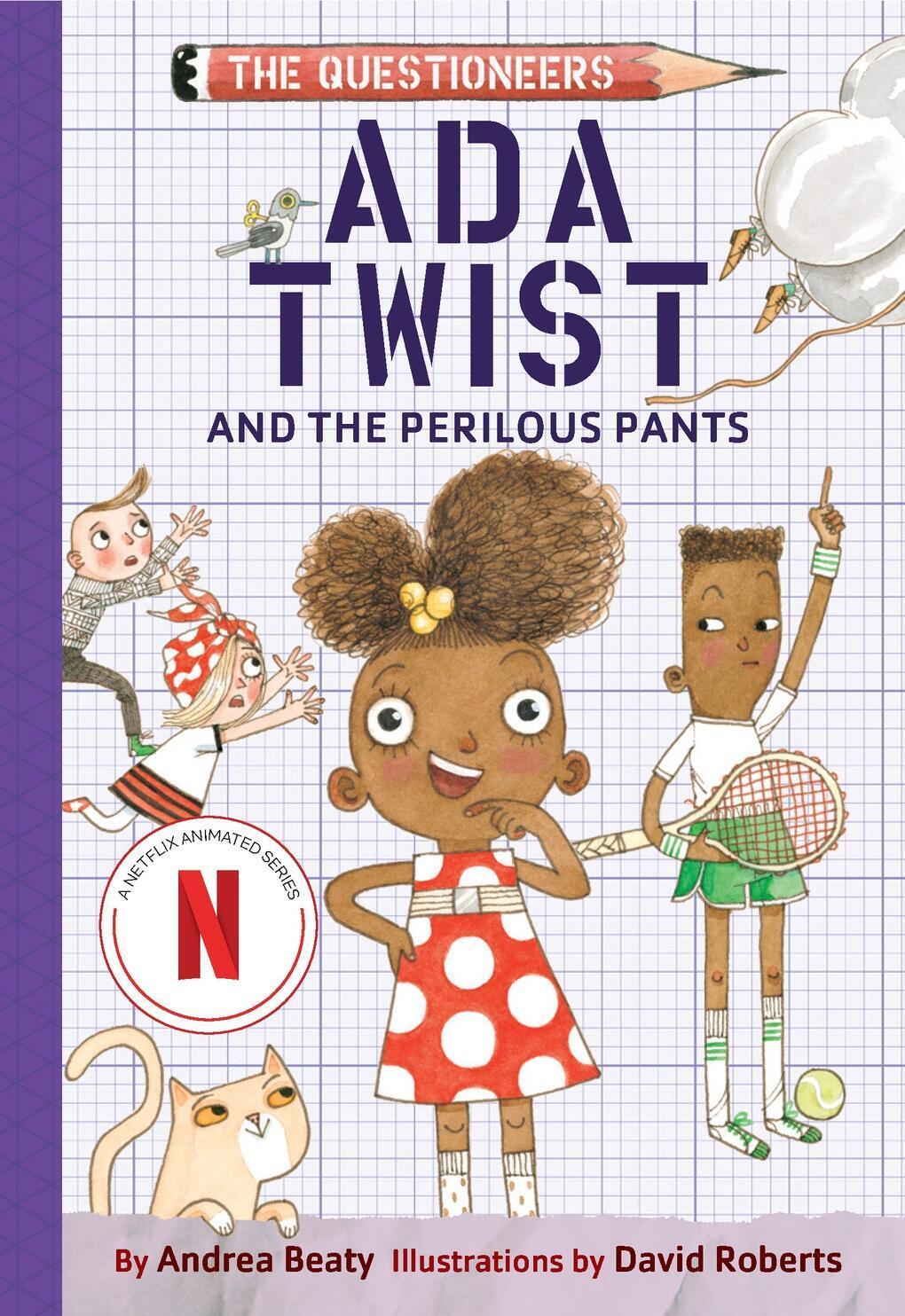 Cover: 9781419749711 | ADA Twist and the Perilous Pants | The Questioneers Book #2 | Beaty