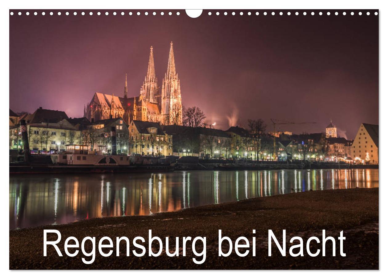 Cover: 9783435384143 | Regensburg bei Nacht (Wandkalender 2025 DIN A3 quer), CALVENDO...