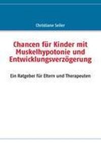 Cover: 9783837089356 | Chancen für Kinder mit Muskelhypotonie und Entwicklungsverzögerung