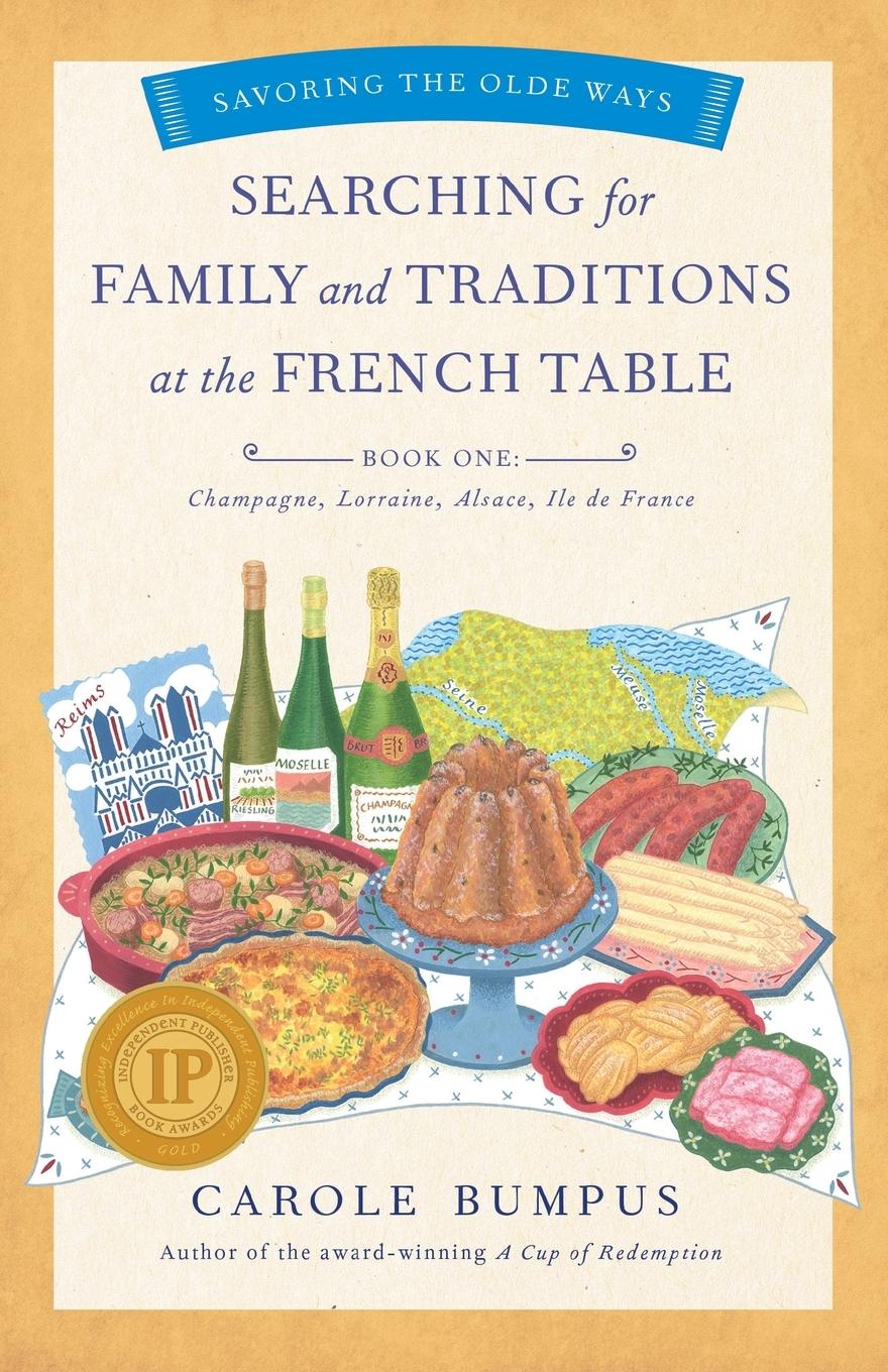 Cover: 9781631525490 | Searching for Family and Traditions at the French Table, Book One...