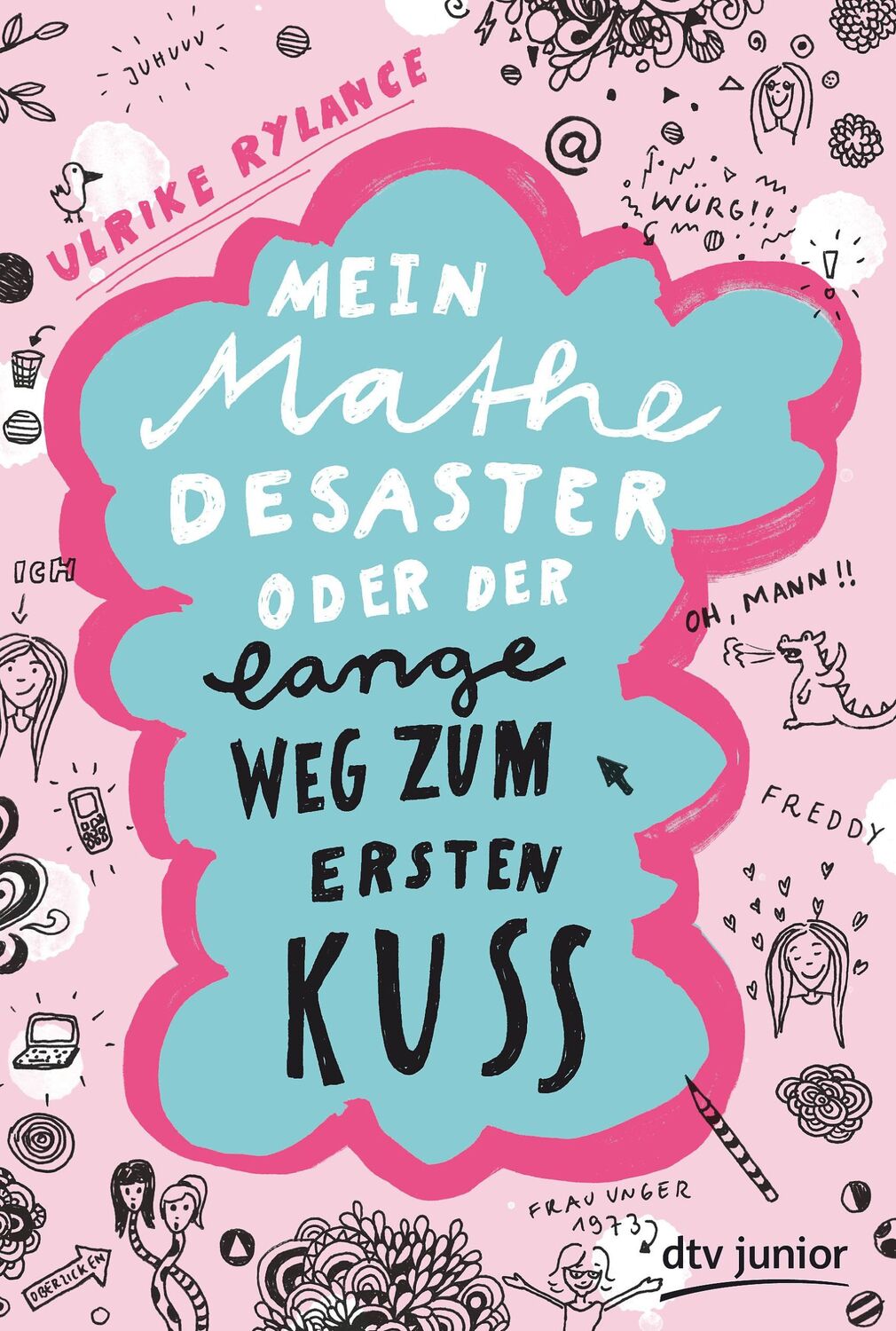 Cover: 9783423761406 | Mein Mathe-Desaster oder Der lange Weg zum ersten Kuss | Rylance