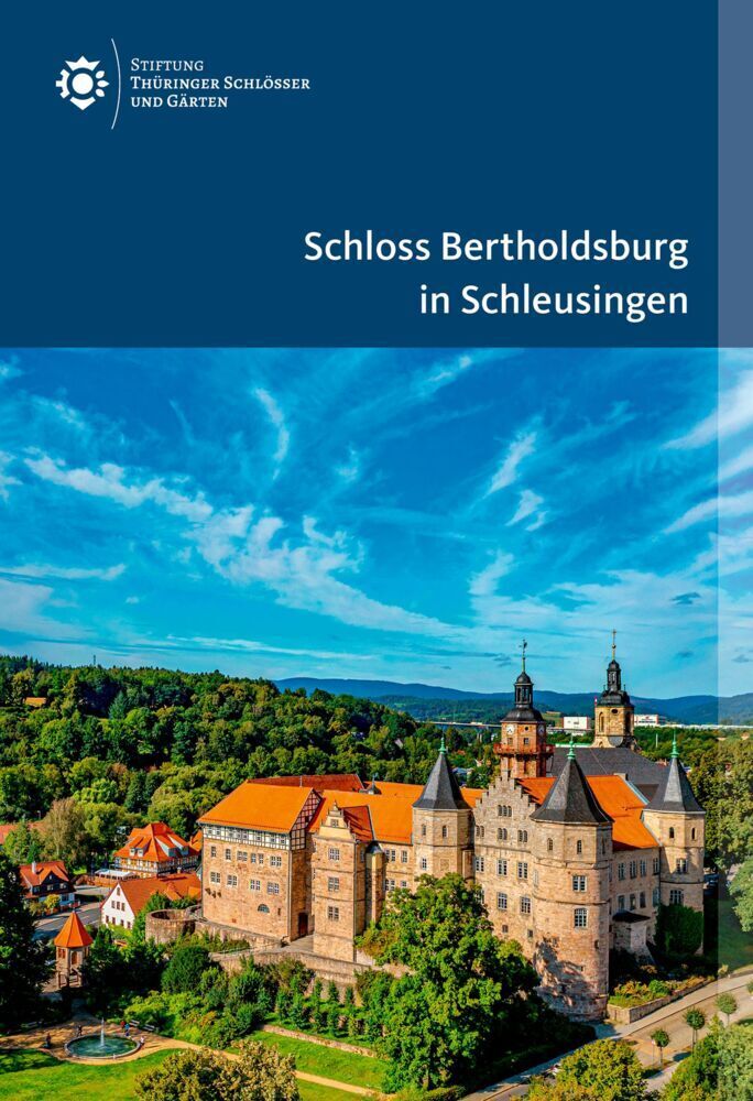 Cover: 9783422989566 | Schloss Bertholdsburg in Schleusingen | Janis Witowski (u. a.) | Buch