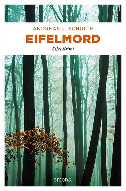 Cover: 9783740808228 | Eifelmord | Eifel Krimi | Andreas J. Schulte | Taschenbuch | 208 S.