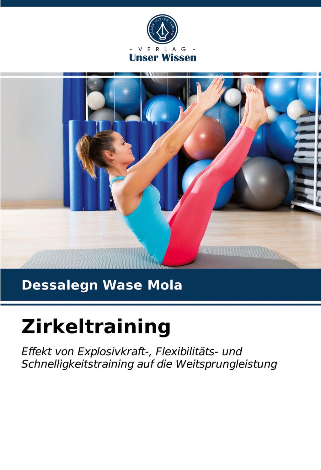 Cover: 9786203536577 | Zirkeltraining | Dessalegn Wase Mola | Taschenbuch | Paperback | 60 S.