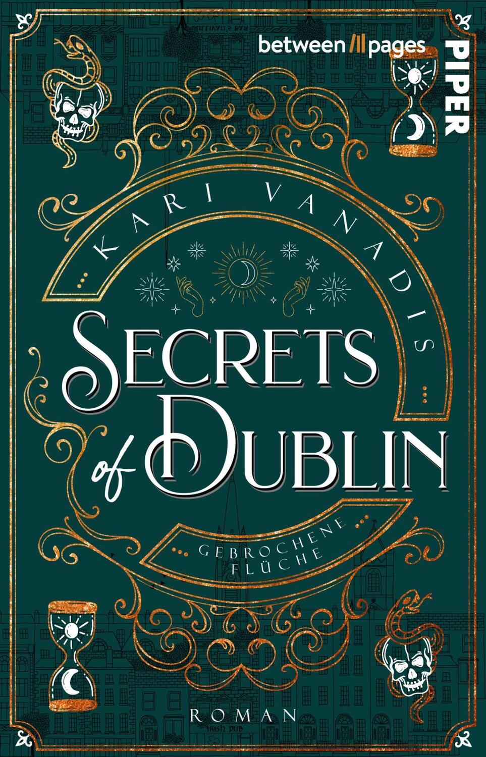 Cover: 9783492508025 | Secrets of Dublin: Gebrochene Flüche | Kari Vanadis | Taschenbuch