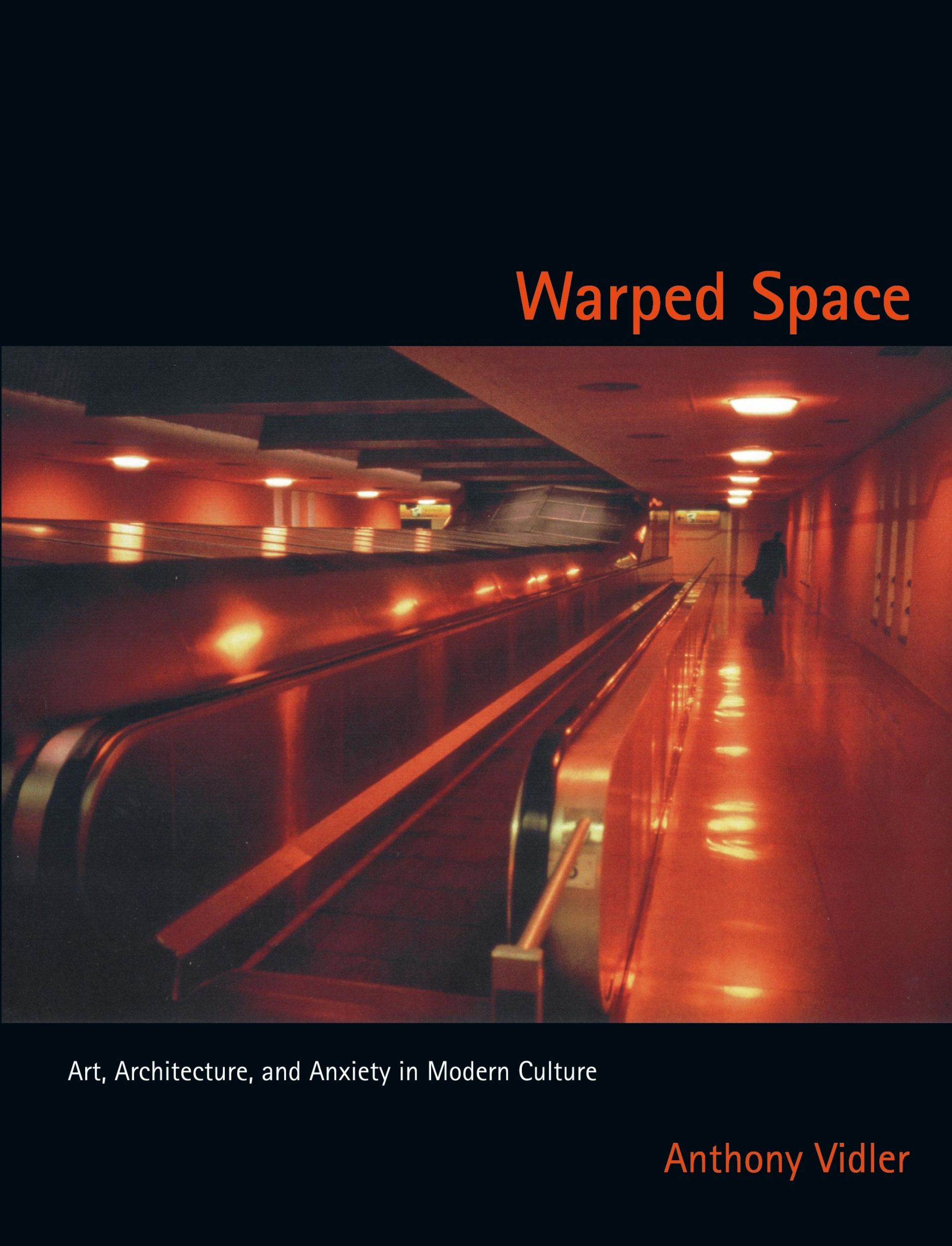 Cover: 9780262720410 | Warped Space | Art, Architecture, and Anxiety in Modern Culture | Buch