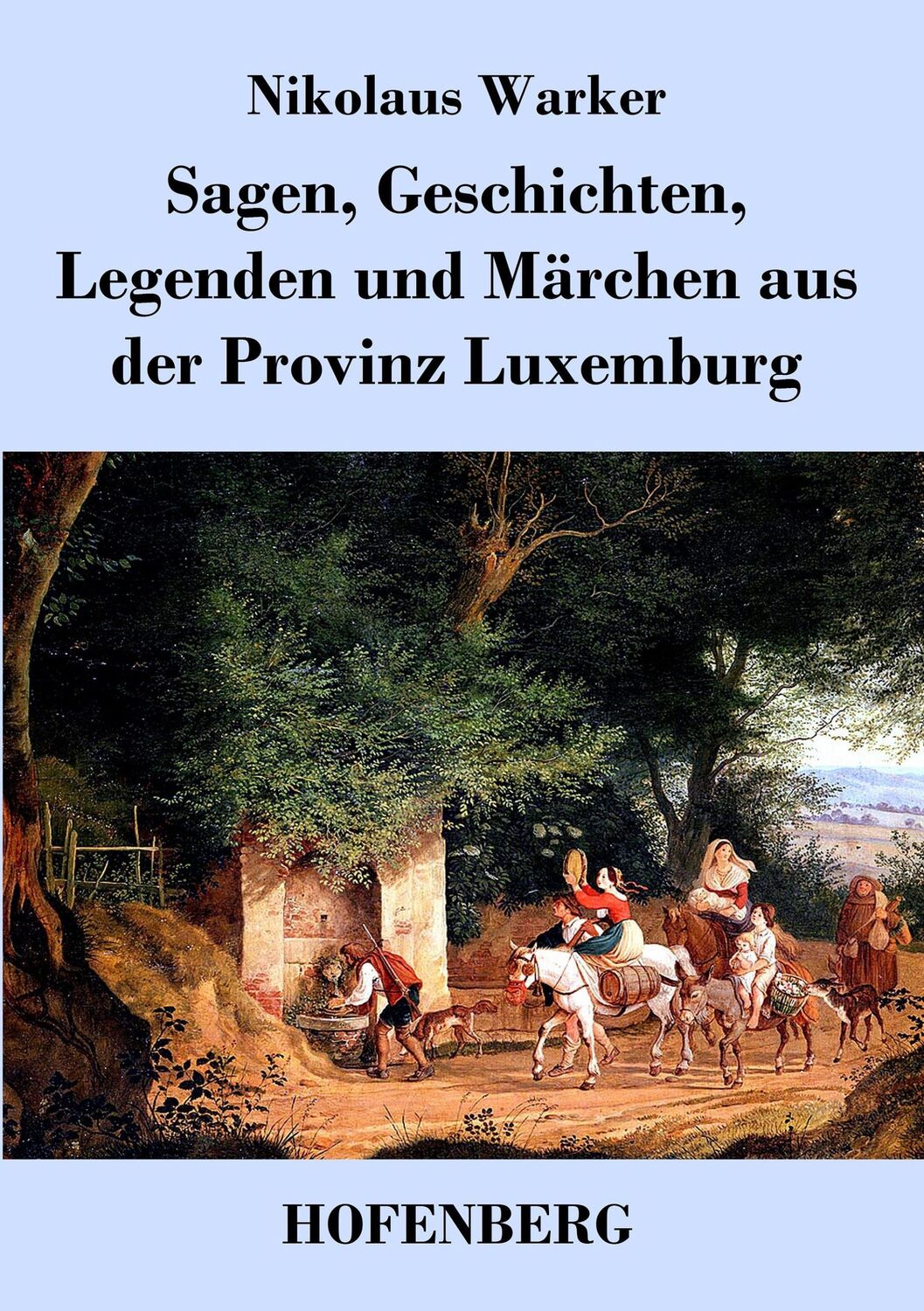 Cover: 9783843038485 | Sagen, Geschichten, Legenden und Märchen aus der Provinz Luxemburg