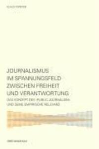 Cover: 9783938258194 | Journalismus im Spannungsfeld zwischen Freiheit und Verantwortung