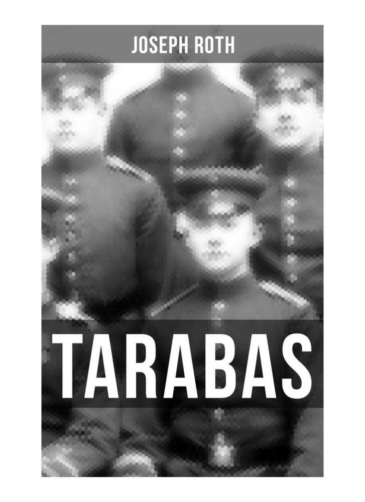 Cover: 9788027253579 | TARABAS | Joseph Roth | Taschenbuch | 92 S. | Deutsch | 2019