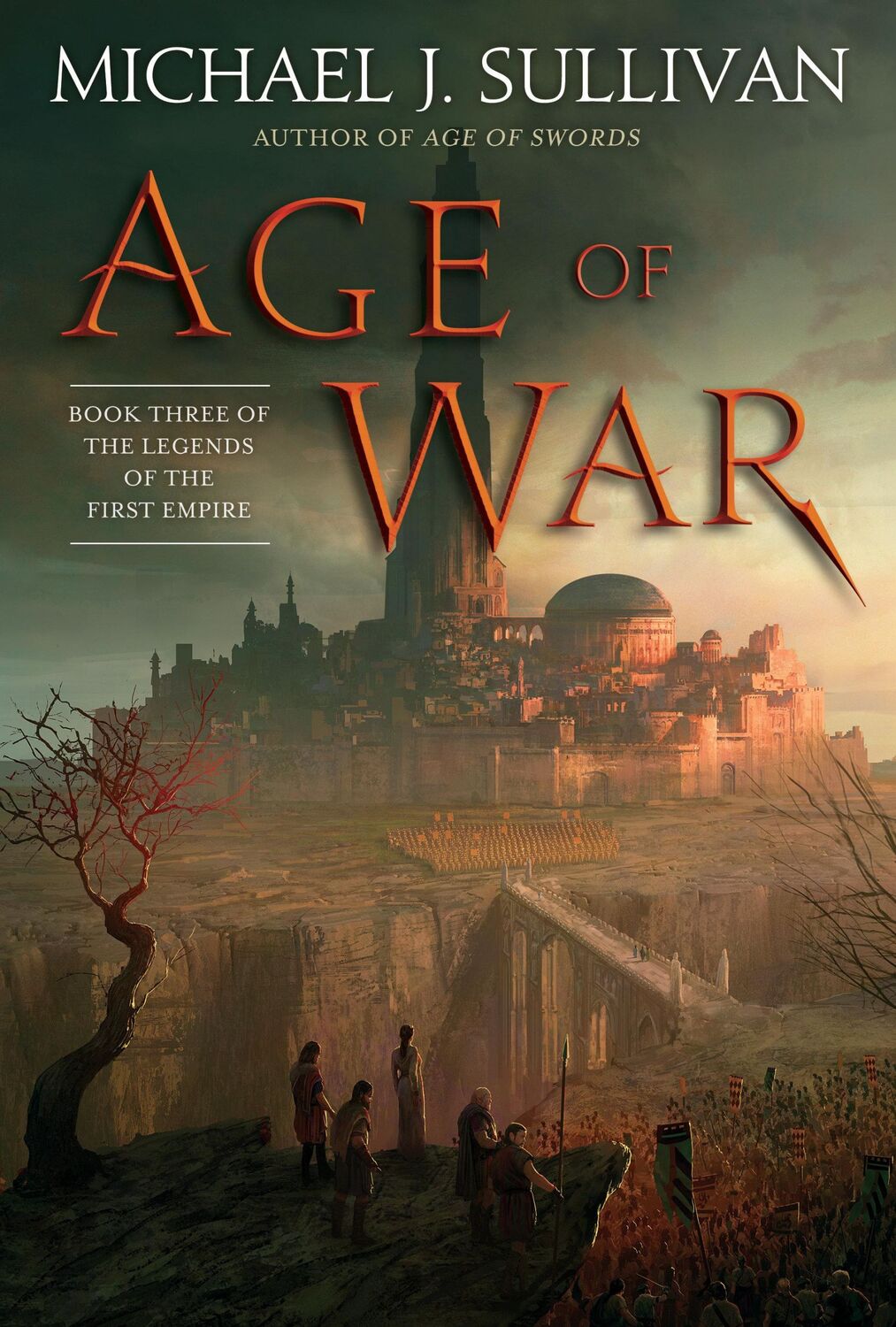 Cover: 9781101965399 | Age of War | Book Three of the Legends of the First Empire | Sullivan