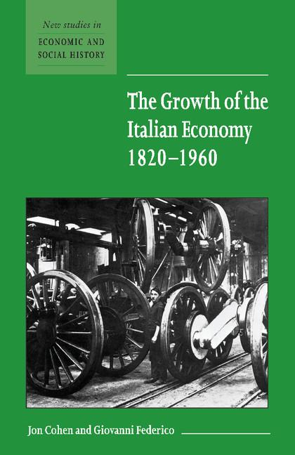 Cover: 9780521666923 | The Growth of the Italian Economy, 1820 1960 | Jon S. Cohen (u. a.)