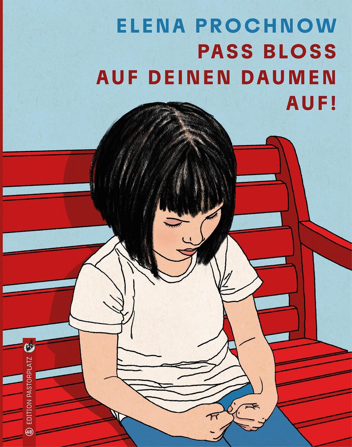 Cover: 9783943833485 | Pass bloß auf deinen Daumen auf | Elena Prochnow | Buch | 38 S. | 2021