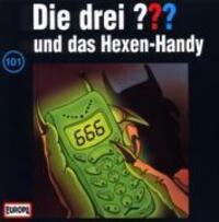 Cover: 743218754623 | Die drei ??? 101. Hexenhandy (drei Fragezeichen) CD | Alfred Hitchcock