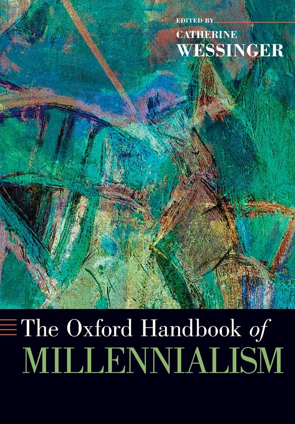 Cover: 9780190611941 | Oxford Handbook of Millennialism | Catherine Wessinger | Taschenbuch