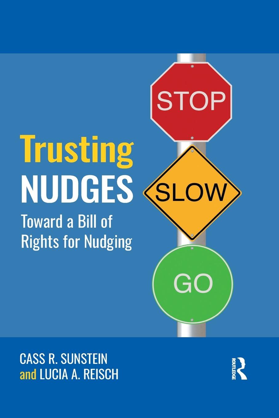 Cover: 9780367460556 | Trusting Nudges | Toward A Bill of Rights for Nudging | Taschenbuch