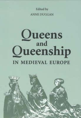 Cover: 9780851158815 | Queens and Queenship in Medieval Europe | Anne J Duggan | Taschenbuch