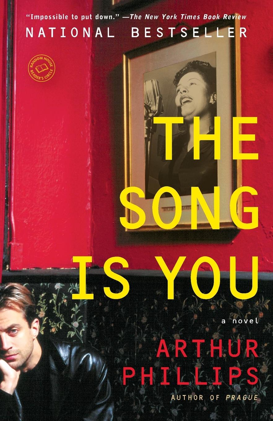 Cover: 9780812977912 | The Song Is You | A Novel | Arthur Phillips | Taschenbuch | Englisch