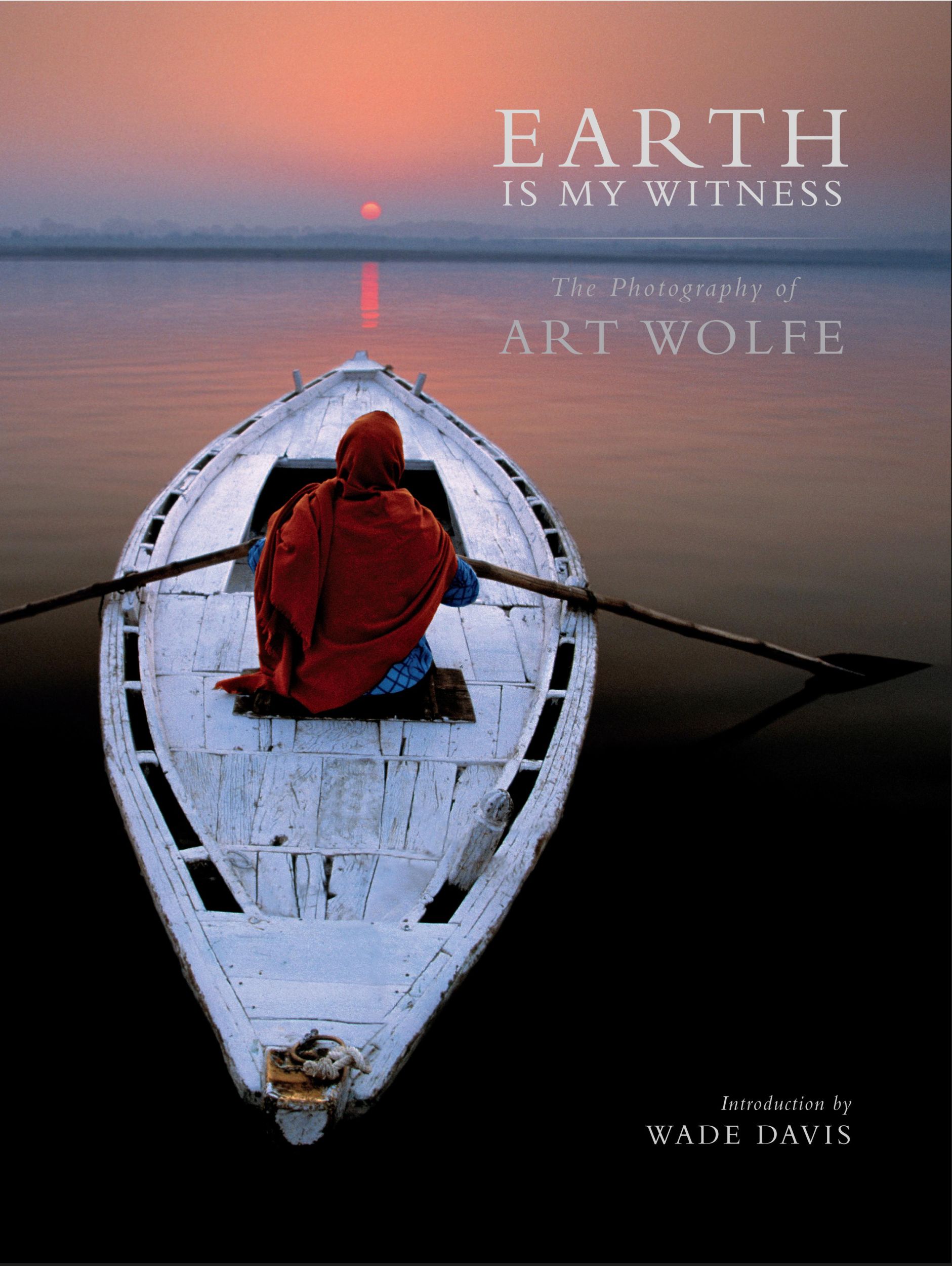 Cover: 9781683831310 | Earth Is My Witness | Art Wolfe | Buch | Gebunden | Englisch | 2017