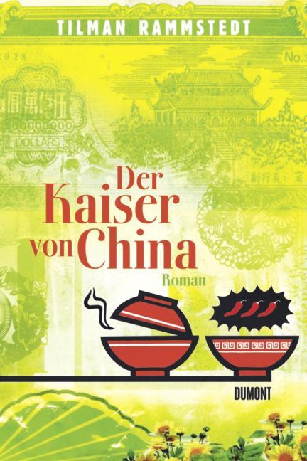 Cover: 9783832180744 | Der Kaiser von China | Roman | Tilman Rammstedt | Buch | 192 S. | 2008