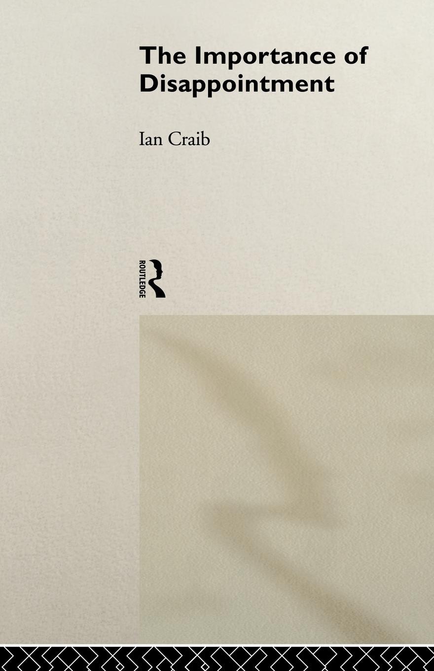 Cover: 9780415093835 | The Importance of Disappointment | Ian Craib | Taschenbuch | Englisch