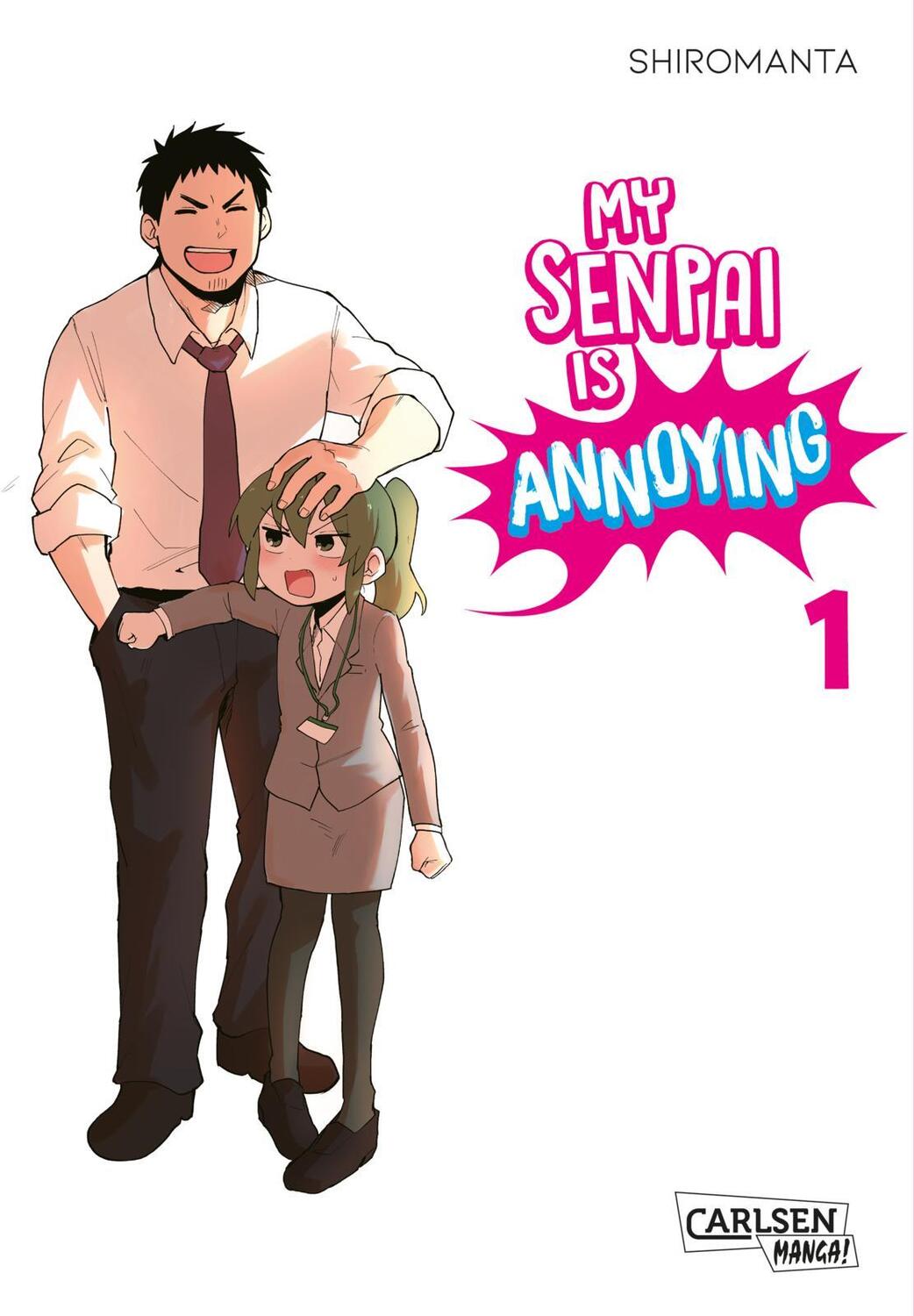 Cover: 9783551021557 | My Senpai is Annoying 1 | Shiromanta | Taschenbuch | Großtaschenbuch