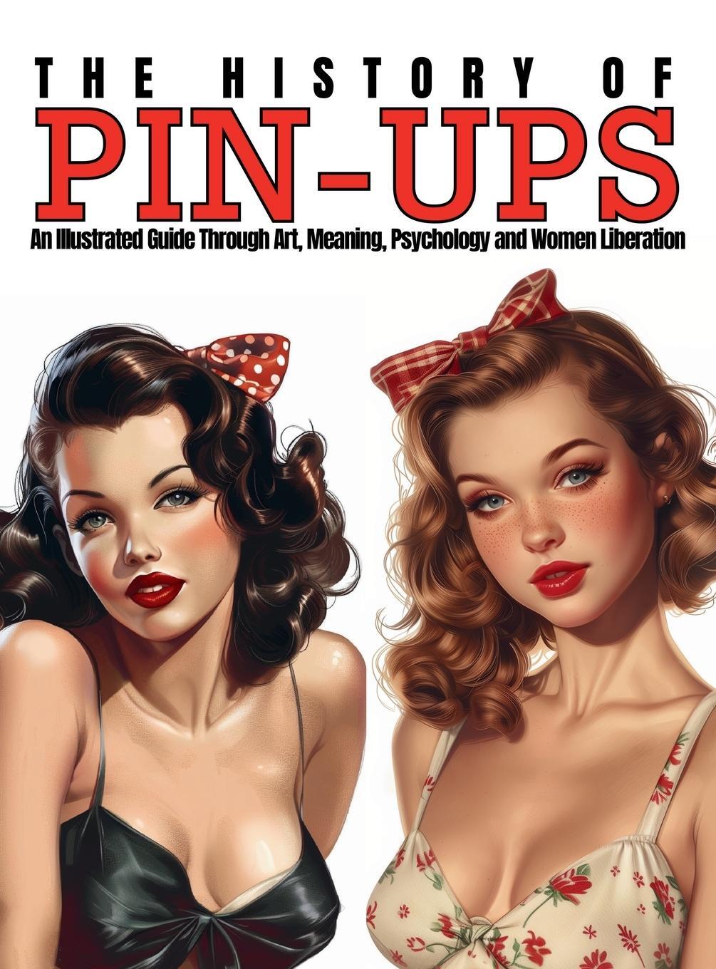 Cover: 9786598408220 | The History of Pin-Ups | Ziggy Quinete | Buch | Englisch | 2024