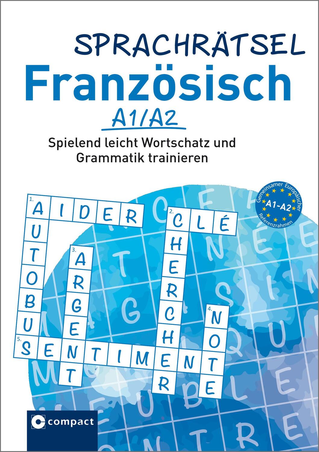 Cover: 9783817419241 | Sprachrätsel Französisch A1/A2 | Marie Frey (u. a.) | Taschenbuch