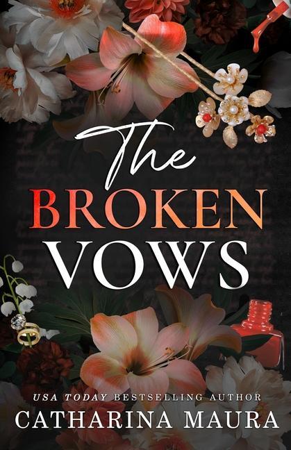 Cover: 9781955981262 | The Broken Vows | Zane and Celeste's Story | Catharina Maura | Buch