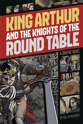 Cover: 9781496500250 | King Arthur and the Knights of the Round Table | A Graphic Novel