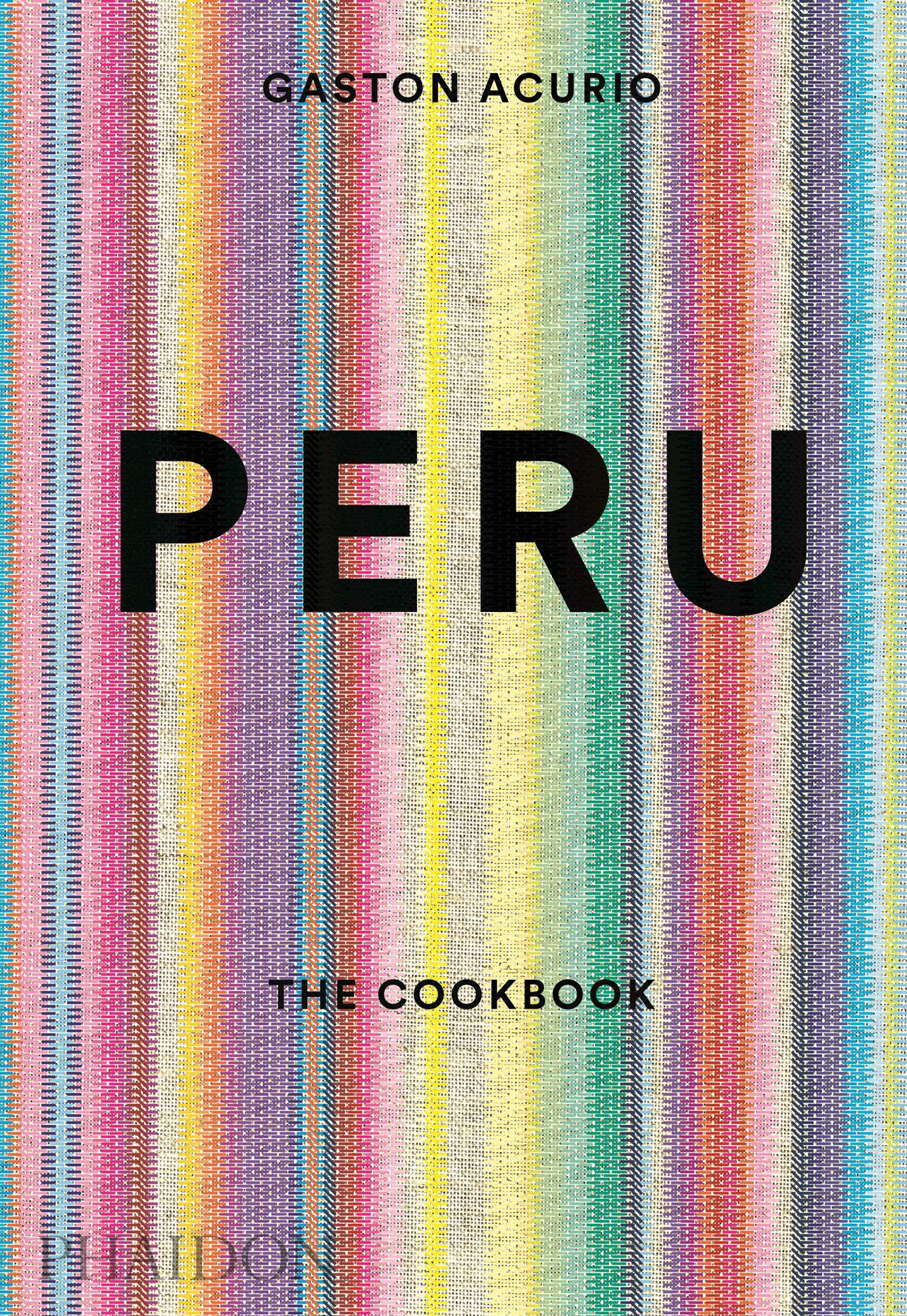 Cover: 9780714869209 | Peru: The Cookbook | Gastón Acurio | Buch | Phaidon Press | 432 S.