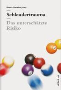 Cover: 9783907625538 | Schleudertrauma | Das unterschätzte Risiko | Renata Huonker-Jenny