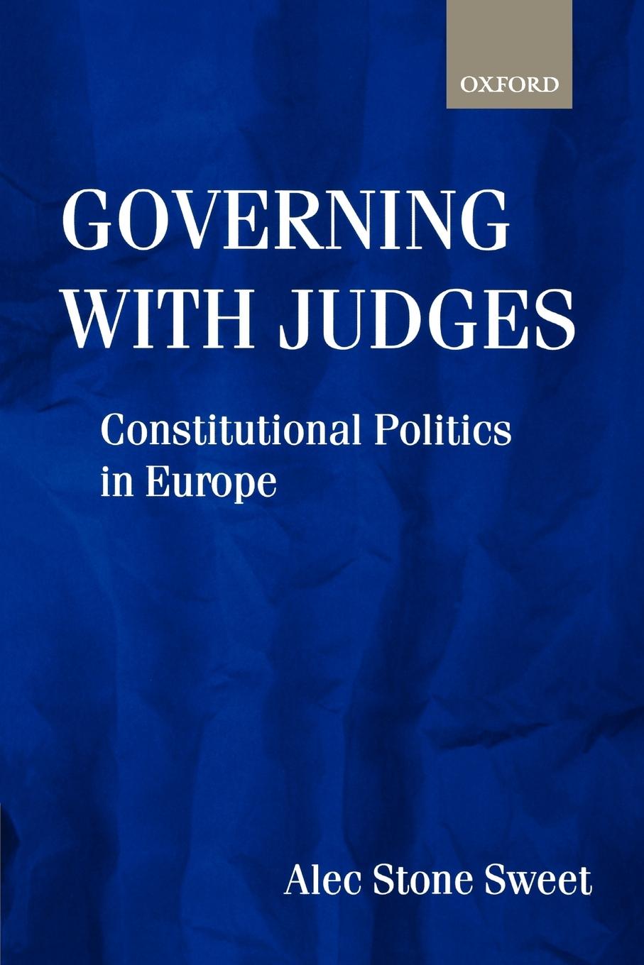 Cover: 9780198297710 | Governing with Judges | Constitutional Politics in Europe | Buch