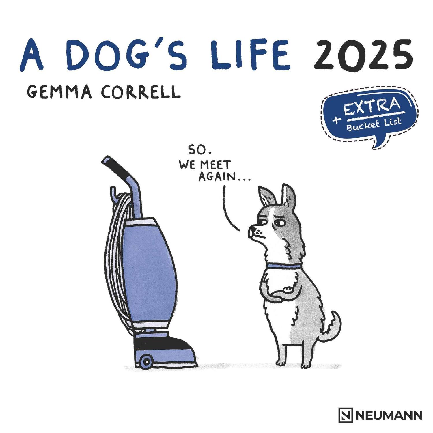 Cover: 4002725994028 | A Dog's Life 2025 - Wand-Kalender - Broschüren-Kalender - 30x30 -...