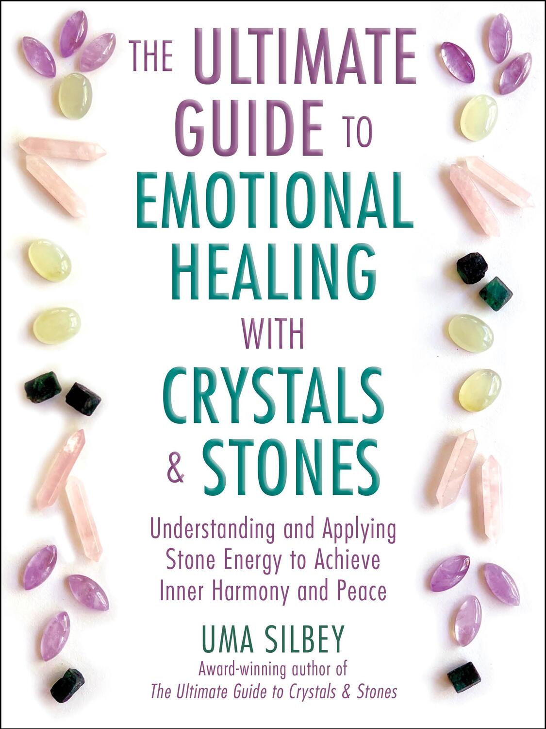 Cover: 9781510776494 | The Ultimate Guide to Emotional Healing with Crystals and Stones