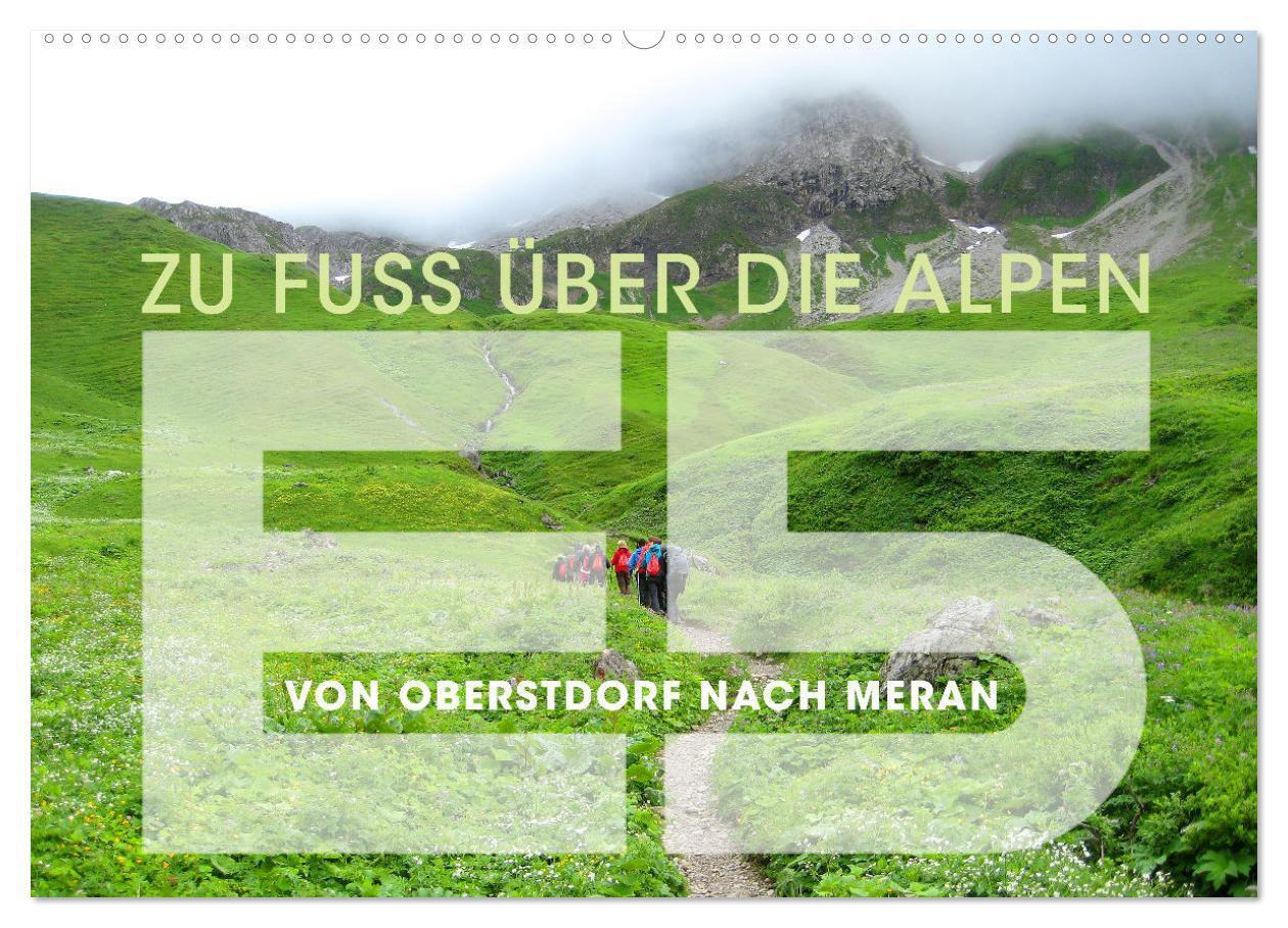 Cover: 9783435003570 | E5 - ZU FUSS ÜBER DIE ALPEN VON OBERSTDORF NACH MERAN (Wandkalender...