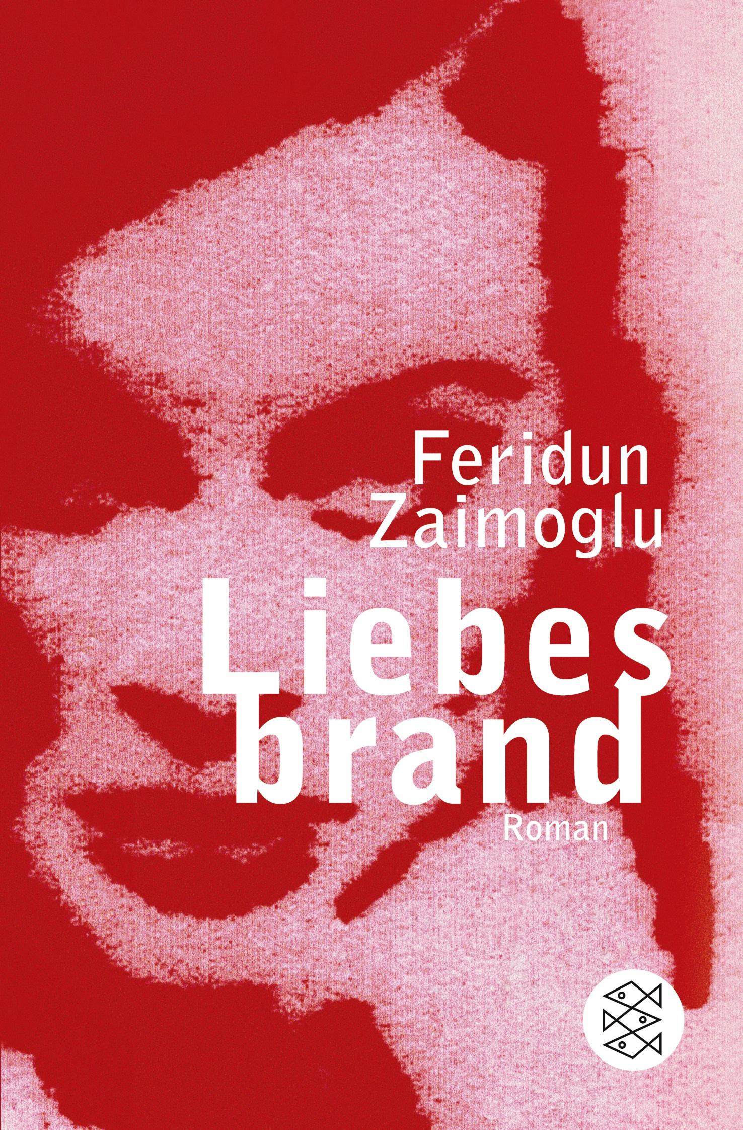 Cover: 9783596183500 | Liebesbrand | Roman | Feridun Zaimoglu | Taschenbuch | 376 S. | 2009