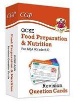 Cover: 9781789084498 | GCSE Food Preparation &amp; Nutrition AQA Revision Question Cards | Books