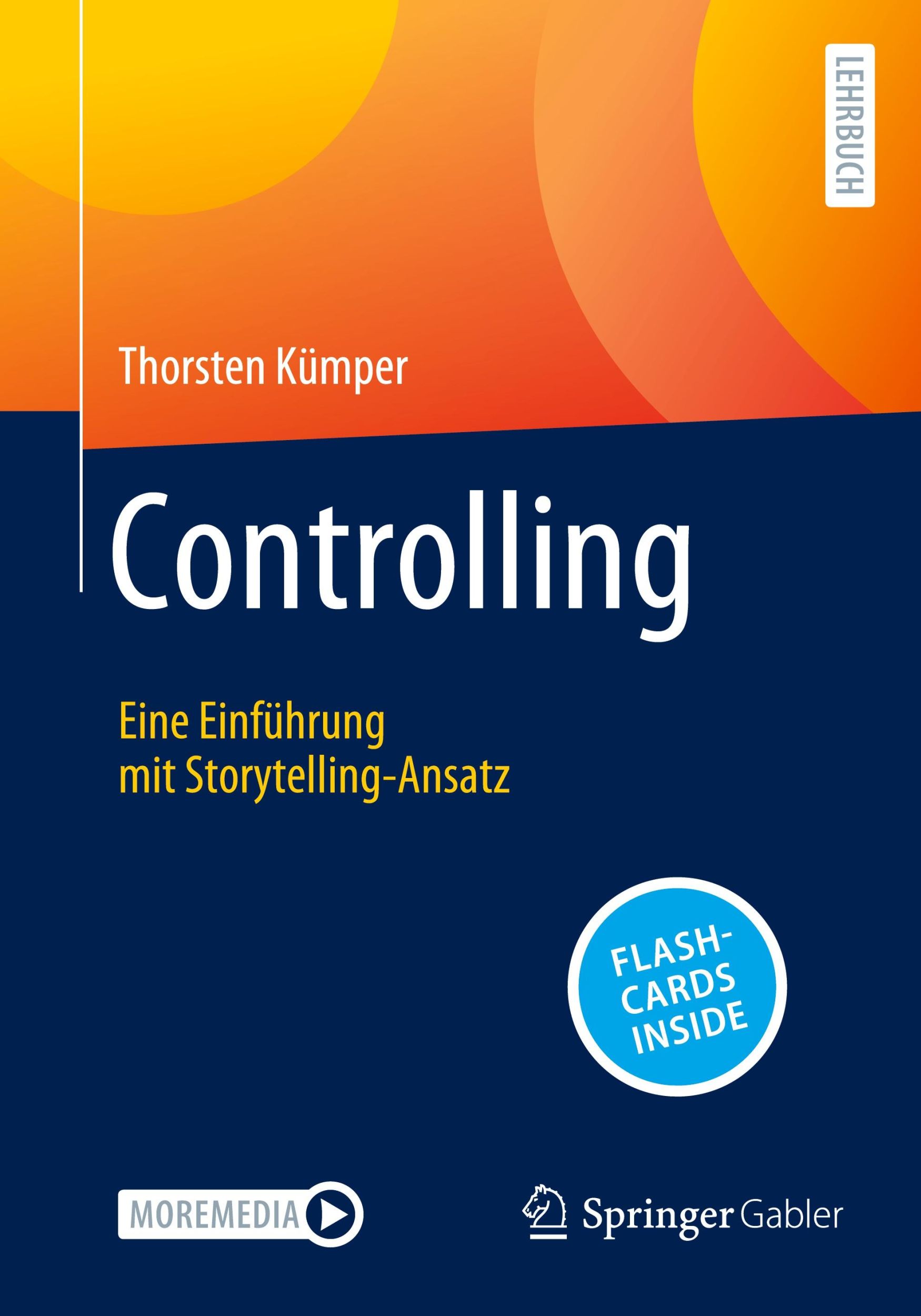 Cover: 9783658437442 | Controlling | Eine Einführung mit Storytelling-Ansatz | Kümper | Buch