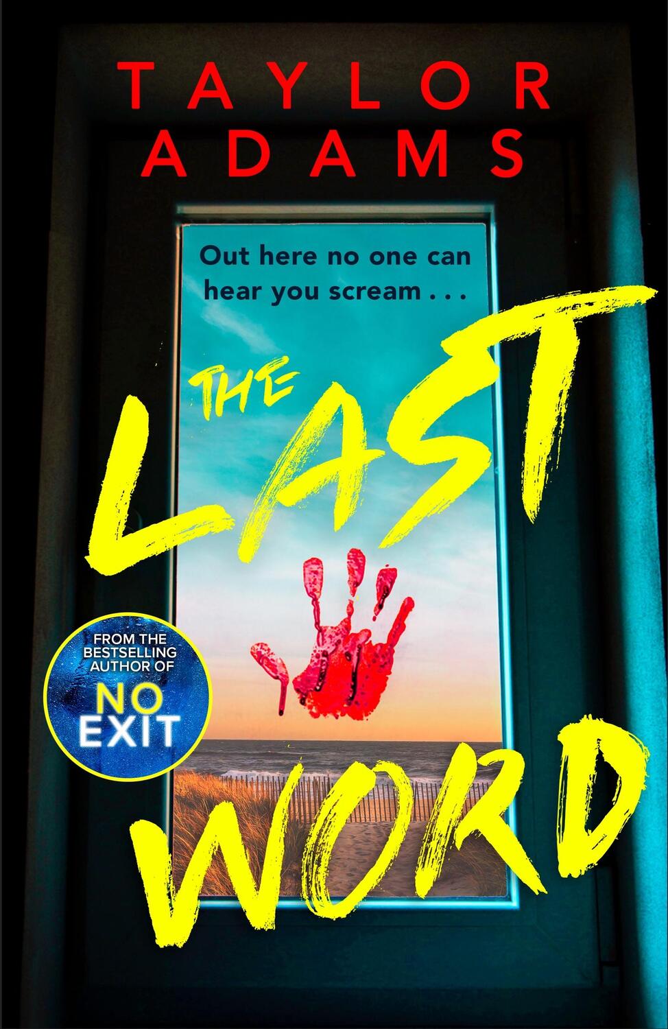 Cover: 9781399717939 | The Last Word | Taylor Adams | Buch | Gebunden | Englisch | 2023