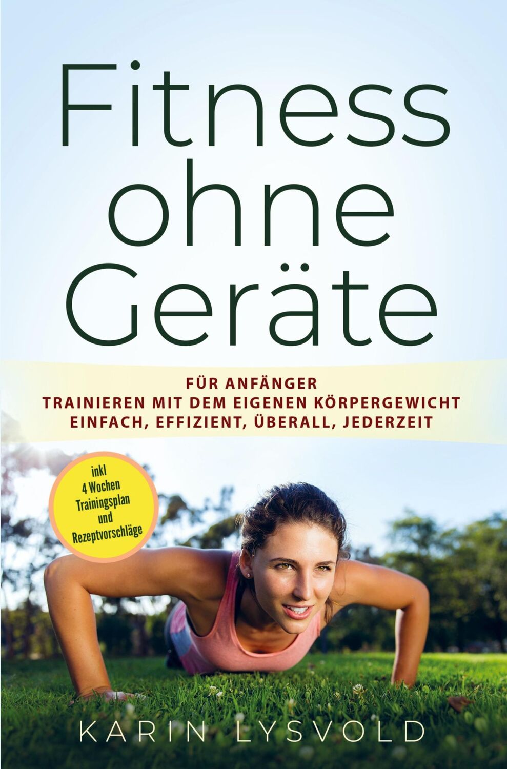 Cover: 9789403669021 | Fitness ohne Geräte | Karin Lysvold | Taschenbuch | Paperback | 140 S.