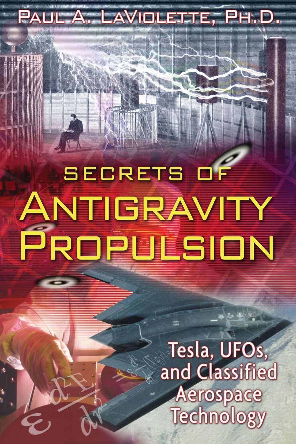 Cover: 9781591430780 | Secrets of Antigravity Propulsion | Paul A LaViolette | Taschenbuch