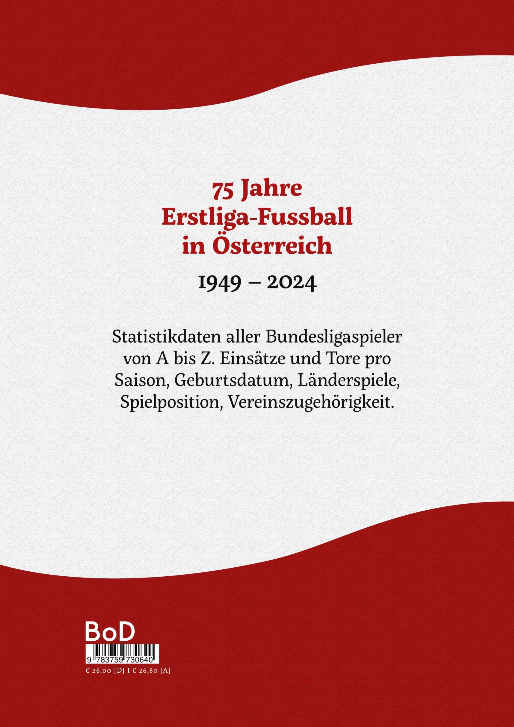 Rückseite: 9783759730640 | 75 Jahre Erstligafussball in Österreich 1949 - 2024 | Wolfgang Steiner