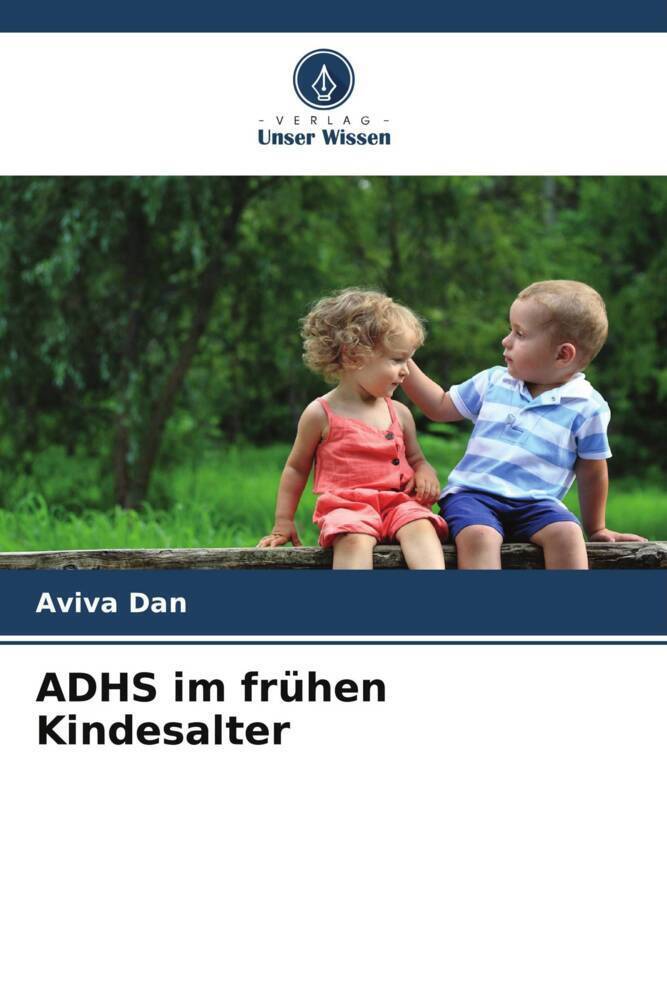 Cover: 9786206672319 | ADHS im frühen Kindesalter | Aviva Dan | Taschenbuch | Paperback