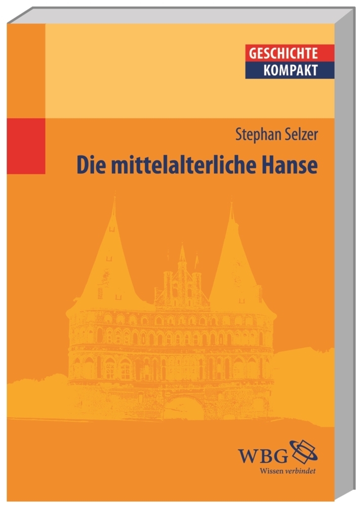 Cover: 9783534203772 | Die mittelalterliche Hanse | Stephan Selzer | Taschenbuch | VIII