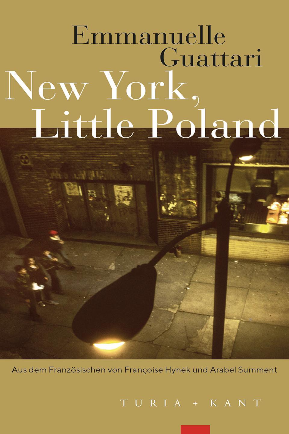 Cover: 9783985140886 | New York, Little Poland | Emmanuelle Guattari | Taschenbuch | 92 S.