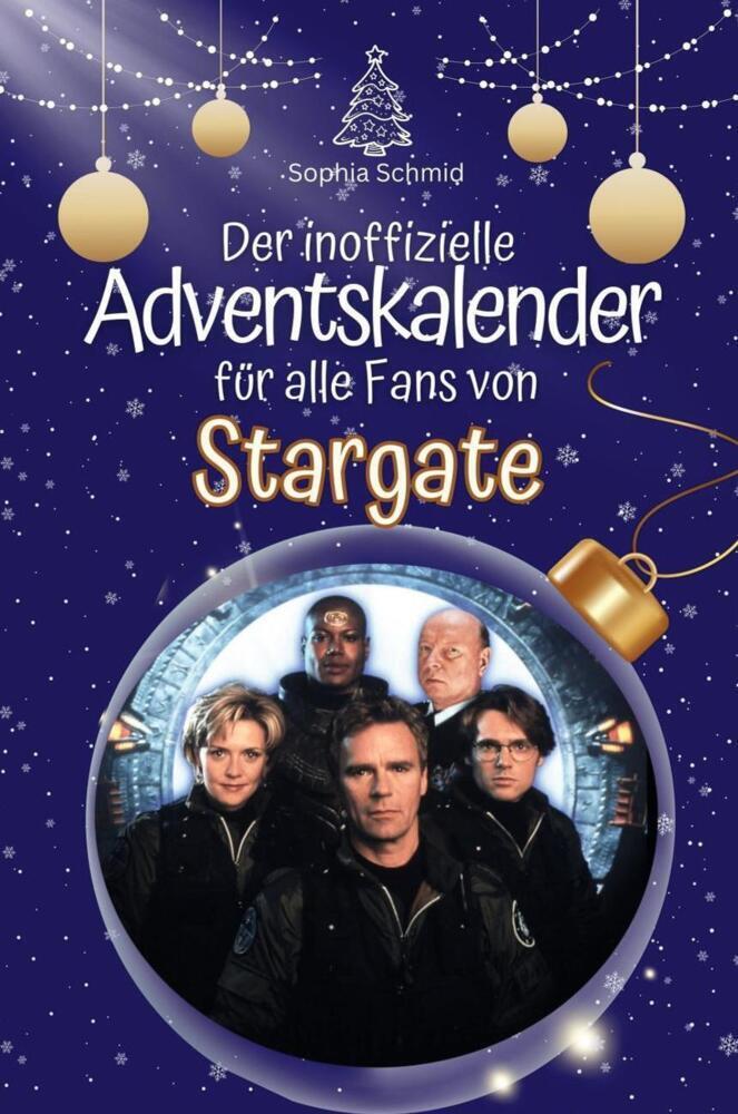 Cover: 9783759102973 | Der inoffizielle Adventskalender für alle Fans von Stargate - 2024