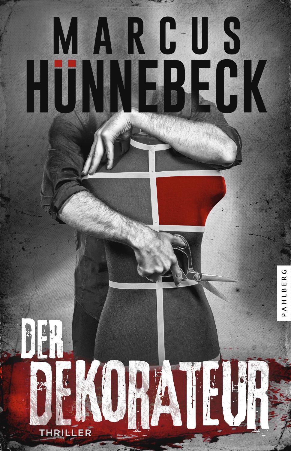 Cover: 9783988450296 | Der Dekorateur | Thriller | Marcus Hünnebeck | Taschenbuch | 276 S.