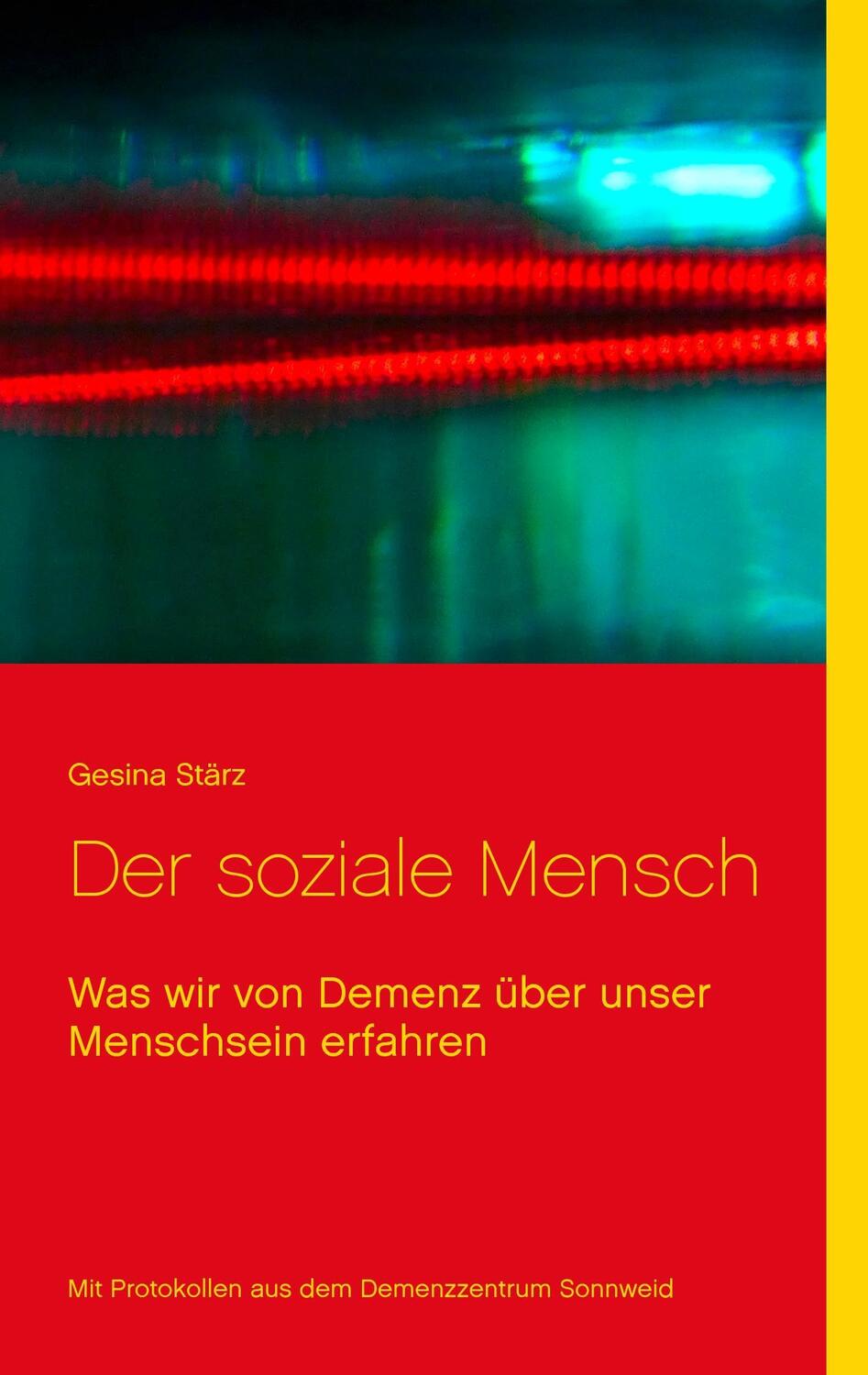 Cover: 9783740711061 | Der soziale Mensch | Was wir von Demenz über unser Menschsein erfahren